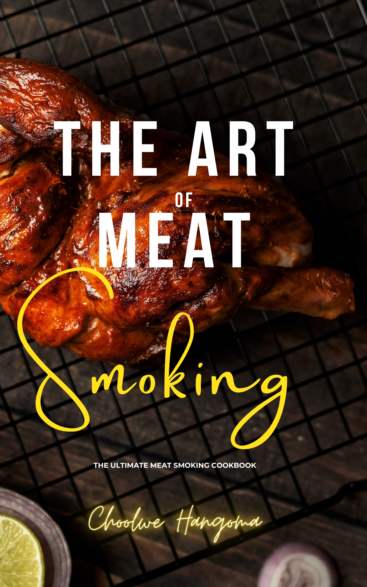The Art Of Meat Smoking 