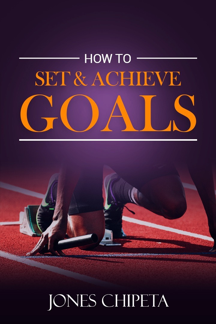 How to Set and Achieve your Goals
