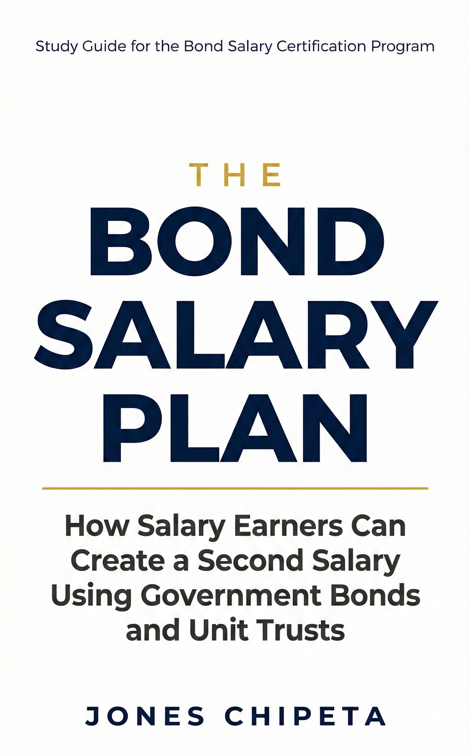 The Bond Salary Plan